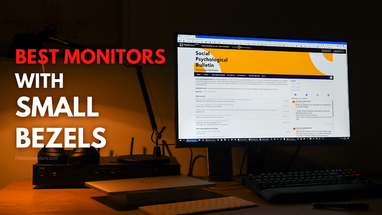 Best Monitors With Small Bezel 