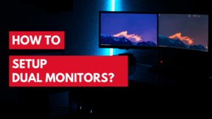 how to setup dual monitors