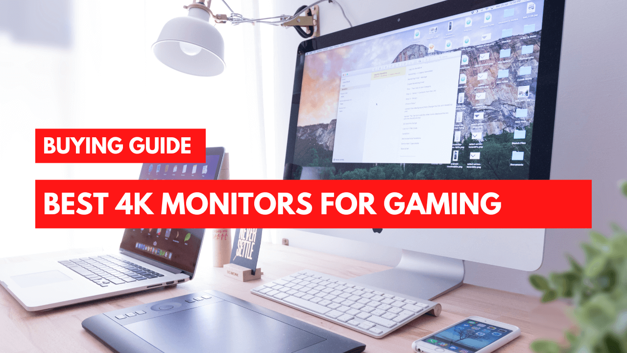 10+ Best 4K Monitors for Gaming (Buying Guide)